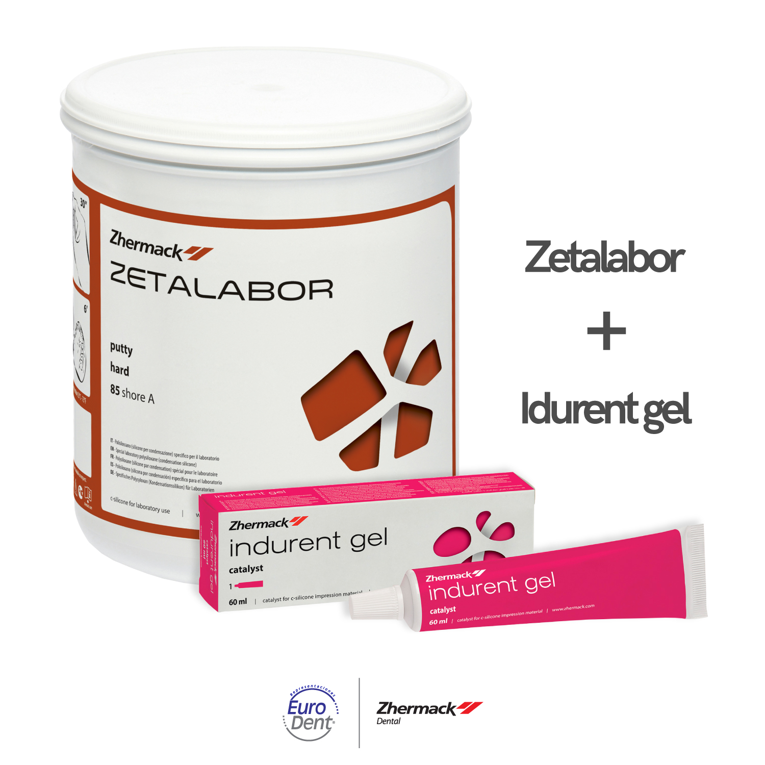 Zetalabor + Indurent gel